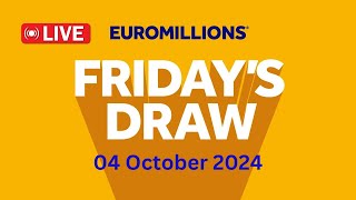 The National Lottery Euromillions Draw Live Results From Friday 04 October 2024  Euromillions live [upl. by Sprague]