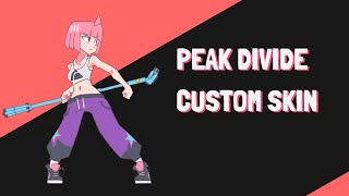 UNBEATABLE white label  Peak Divide Custom Skin Showcase [upl. by Eninej]