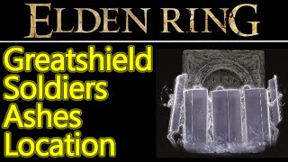 Elden Ring greatshield soldiers ashes summoning spirit location guide [upl. by Adnawyek]