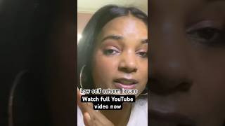 Low self esteem explore fypシ゚viral shortvideos [upl. by Anivol]