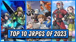 10 BEST JRPGs of 2023  You Can’t Miss These [upl. by Baudin]