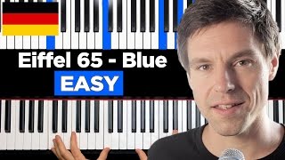 Eiffel 65  Blue Da Ba Dee  EINFACH  Klavier lernen  deutsch [upl. by Allin793]