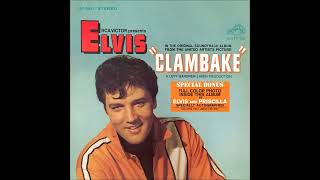 ELVIS  CLAMBAKE ALBUM amp BONUS TRACKS STEREO 1967 11 Singing Tree [upl. by Ender]