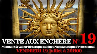 N°19 VENTE AUX ENCHÈRES NUMISMATIQUE PROFESSIONNELLE Live commissaire priseur bon plan achat [upl. by Icnarf102]