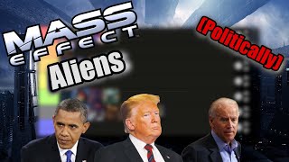 Presidents Rank Mass Effect Aliens Politically [upl. by Cleavland343]