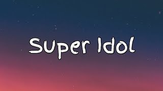 【Rainych】 热爱105°C的你  Super Idol  A Si cover  Lyrics [upl. by Teyut]