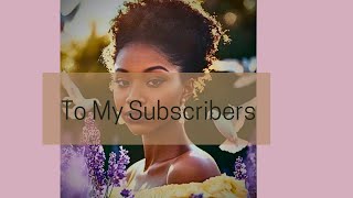 A Letter To The Babes subscribers [upl. by Ettennat]