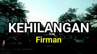 Street Vlog  KEHILANGAN Lirik cover  Firman [upl. by August]