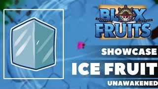 Ice Fruit showcase Blox Fruitsunawakened [upl. by Libbie517]