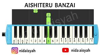 NOT ANGKA PIANIKA AISHITERU BANZAI  EASY MELODICA AISHITERU BANZAI [upl. by Onateag]