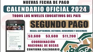 Anuncio oficial pago Coordinación Nacional de Becas fechas depósito  Calendario actualizado [upl. by Issej]