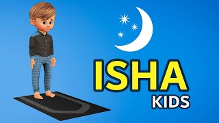 How to Pray Isha for Kids [upl. by Lauro519]