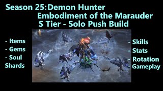 Diablo 3 Season 25  Demon Hunter  Embodiment of the Marauder  S Tier Pushing Build Guide [upl. by Mayrim]