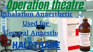 HalothaneGeneral Anaesthesia used for halothaneInhalation Medicine halothanehalothane useinHindi [upl. by Luanne902]