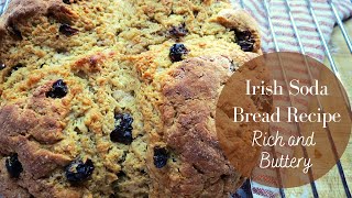 Irish Soda Bread you love to eat  Rich and Buttery  with Raisins and Buttermilk [upl. by Eedia33]