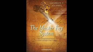 Charles Francis Haanel  Das Master Key System  Teil 1 von 2 [upl. by Enutrof]