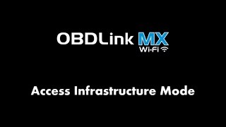 Accessing Infrastructure Mode with OBDLink MX WiFi [upl. by Lorenzana992]