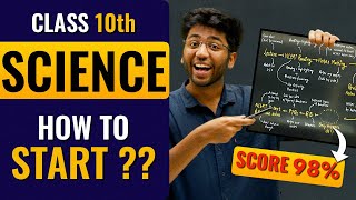 How to Start Class 10 Science   Class 10 Science 98 Strategy  202324 [upl. by Francesca952]