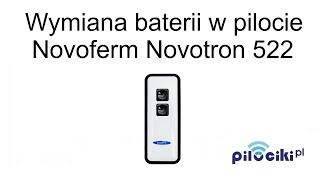 Wymiana baterii w pilocie Novoferm Novotron 522 jak otworzyć pilota [upl. by Danni]