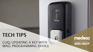 Medeco CLIQ Updating a Key with Wall Programming Device  Medeco Locks [upl. by Lemkul]