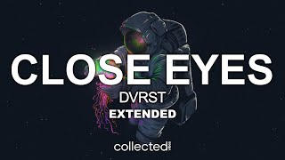 DVRST  Close Eyes  Extended [upl. by Boutis193]