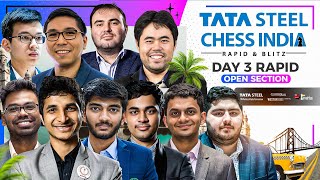 Tata Steel Chess India 2022 Open  Rapid  Day 3  Live commentary by Sagar Tania Anand Samay [upl. by Munafo113]