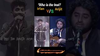 Irfan 😘 VS Arijit 😍  Phir mohabbat  bollywood song 👩‍🎤  sad song 😭  Royal music [upl. by Steen]