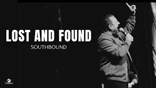 Southbound  quotLost and Foundquot Official Performance Video [upl. by Nyliak]