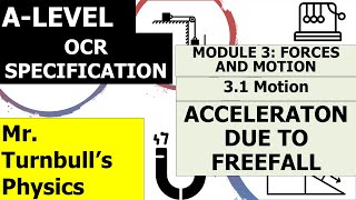 OCR ALevel Physics Acceleration due to Freefall [upl. by Ahkos461]