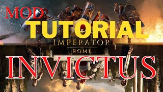 Imperator Rome Tutorial with Invictus Mod 01 Initial Setup [upl. by Bella]