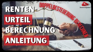 RentenUrteil  So berechnet ihr die illegale Doppelbesteuerung  Anleitung [upl. by Llertniuq]