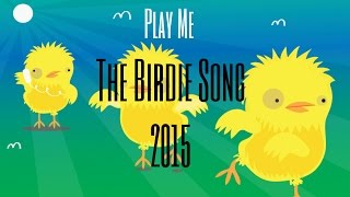 The Tweets  The Birdie Song 2015 [upl. by Yarised]