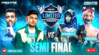 🏆 SEMI FINAL  NG VS PAK AIMBOT 🇵🇰 CSW VS NG BD  BO5 🔥FREE FIRE LIVE [upl. by Nitsirc199]