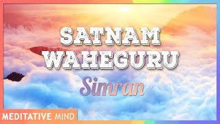 SATNAM WAHEGURU Simran Chanting Meditation  11 Mins of Meditation [upl. by Norreg303]