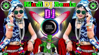 Hard Bass♥️🥀 Hindi DJ REMIX SONG 🔥♥️ old is gold Hindi Nonstop dj Dj remix songs [upl. by Sone]