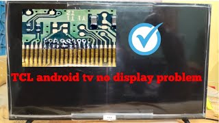 TCL 32 inch android tv no display but sound ok  how to TCL 32 inch TV sound ok but no picture [upl. by Ydnih186]