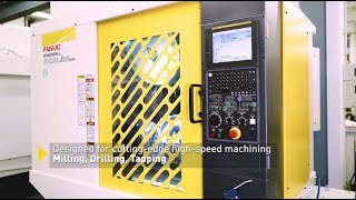 Speed Precision Efficiency  Experience the FANUC ROBODRILL AlphaDiB5 Advanced Series [upl. by Maze]