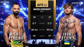 MICHEL PEREIRA VS IHOR POTIERIA FULL FIGHT UFC 301 [upl. by Kcyrred731]