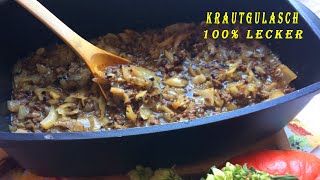 Deftiges Herbstrezept  Krautgulasch Schmorkohl mit Hackfleisch [upl. by Karissa78]