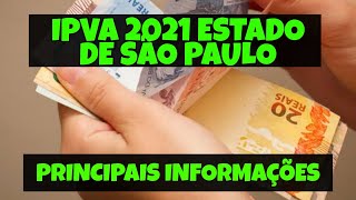 IPVA 2021 SP  IPVA 2021 QUANDO PAGAR  IPVA 2021 SÃO PAULO  IPVA SP 2021 CALENDÁRIO [upl. by Bennet692]