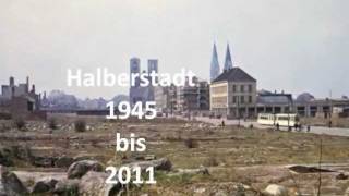 Halberstadt 19452012 [upl. by Sven]