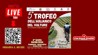 LIVE 5° Trofeo Aglianico del Vulture 2024 Forenza  Maschito 0482024 [upl. by Aisset138]