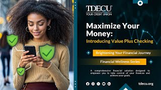 Maximize Your Money Introducing Value Plus Checking  TDECU [upl. by Stretch550]