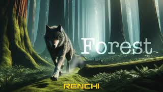 Renchi  Forest Scrapped Version [upl. by Treboh295]