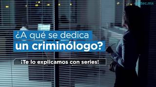 Te explicamos con series qué hace un criminólogo  UNITEC [upl. by Ecnal50]