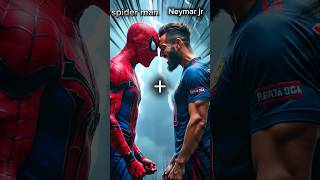 Spider Man Vs Neymar jr hybrid fusion spidermanneymar football hybridsshorts by Tee spiderMan [upl. by Kcirrag659]