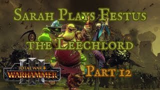 Sarah Plays Festus the Leechlord in Immortal Empires Part 12 [upl. by Maltz]