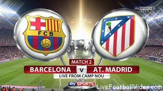 Live  FC Barcelona vs Atletico madrid Live Stream [upl. by Meras]