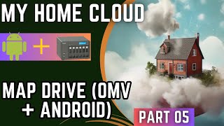 Home Cloud  OpenMediaVault AND Android  Mini PC  Part 05 [upl. by Liagabba920]