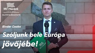 Szóljunk bele Európa jövőjébe [upl. by Kaete]